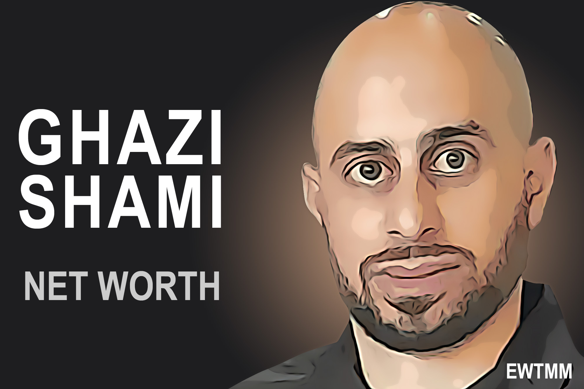 Ghazi Shami Net Worth