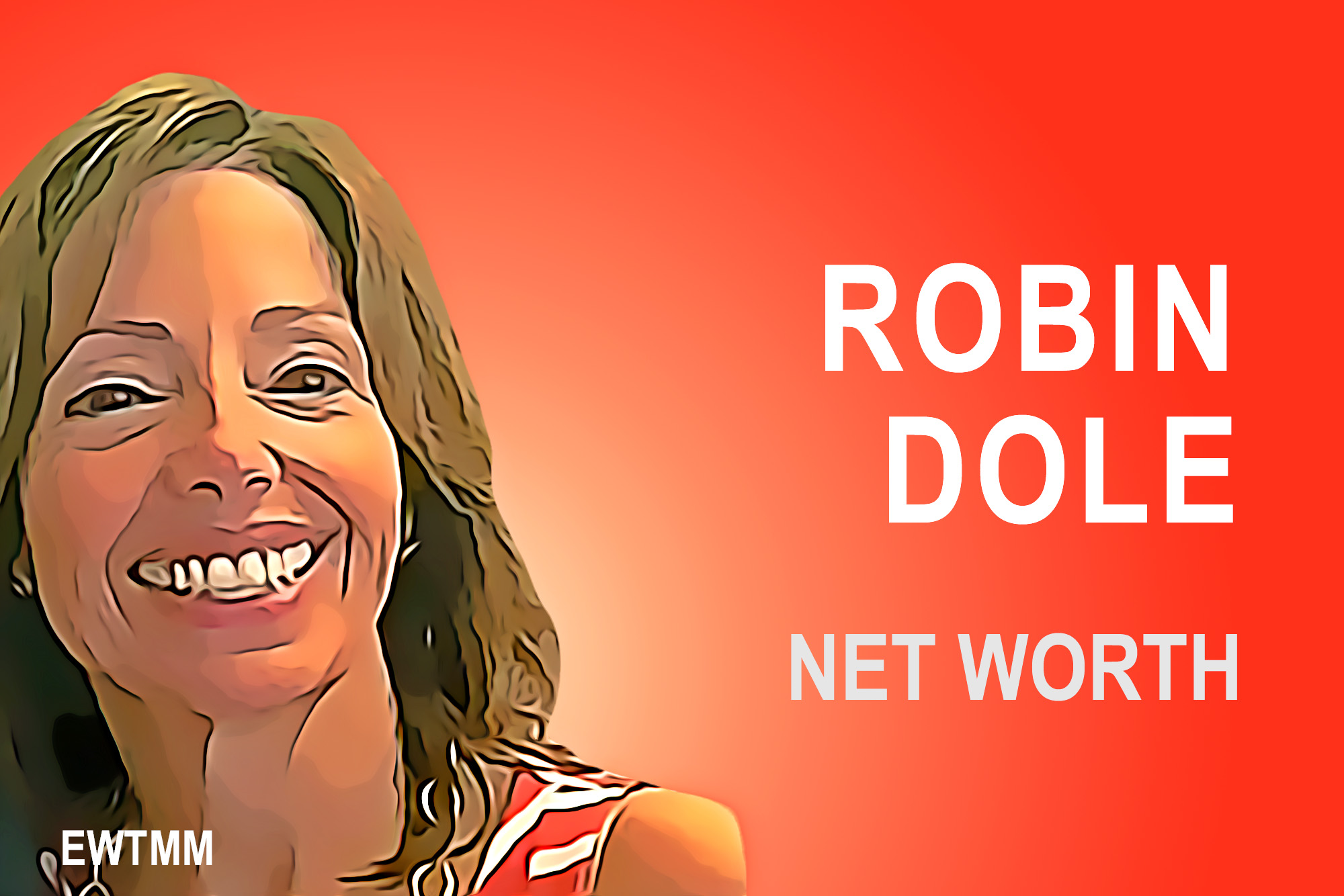 Robin Dole Net Worth
