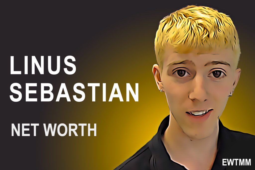 Linus Sebastian's Net Worth