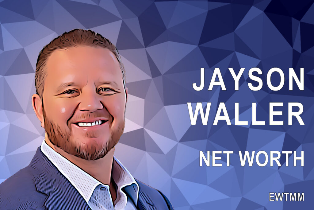 Jayson Waller net worth