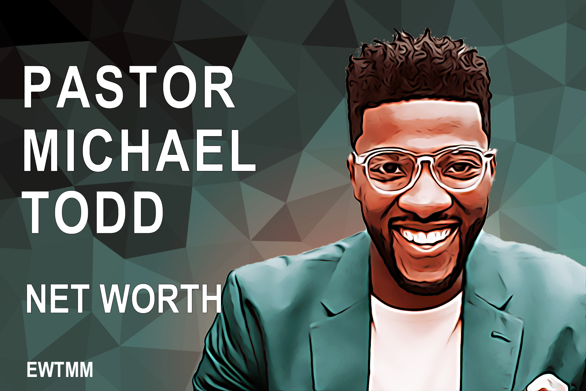 Pastor Michael Todd net worth