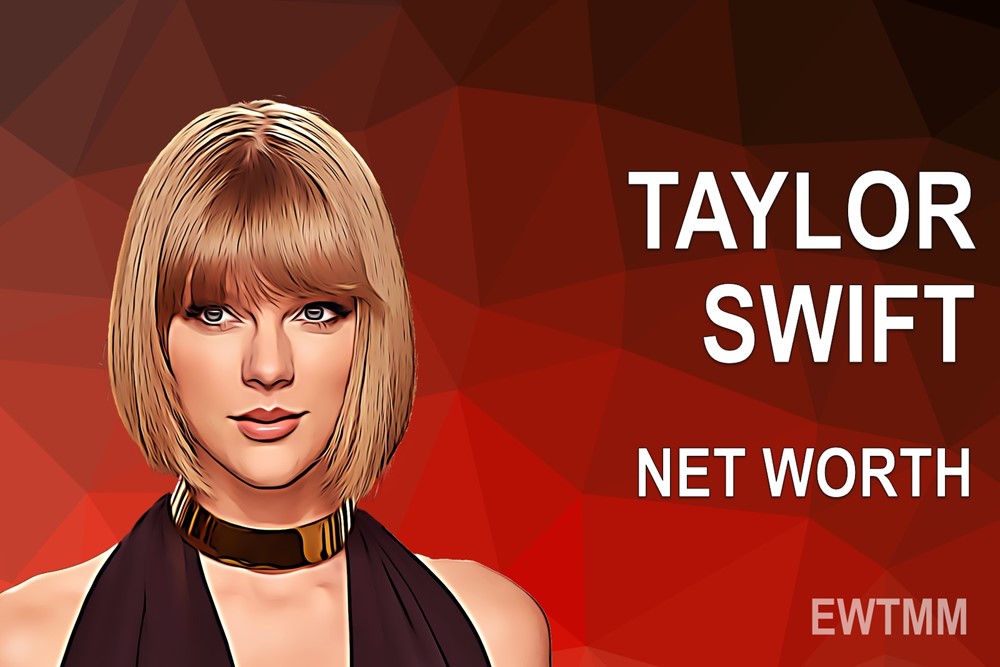 Taylor Swift Net Worth