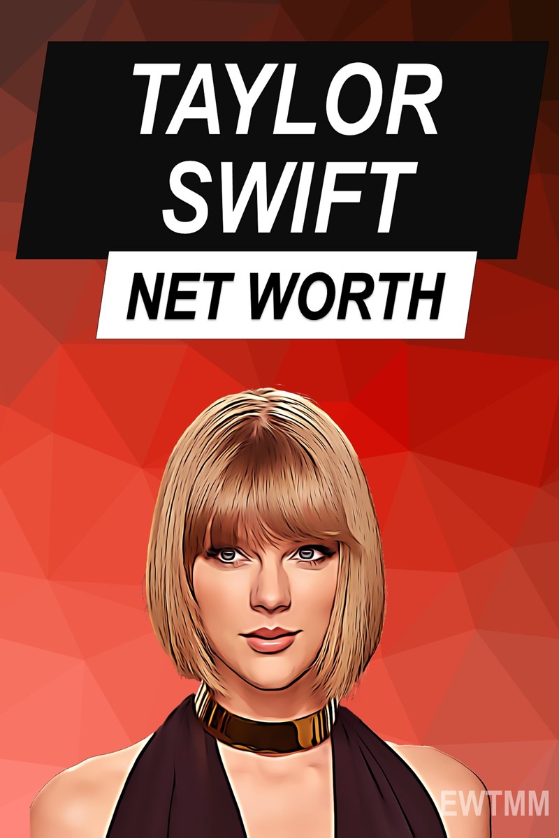 Taylor Swift Net Worth