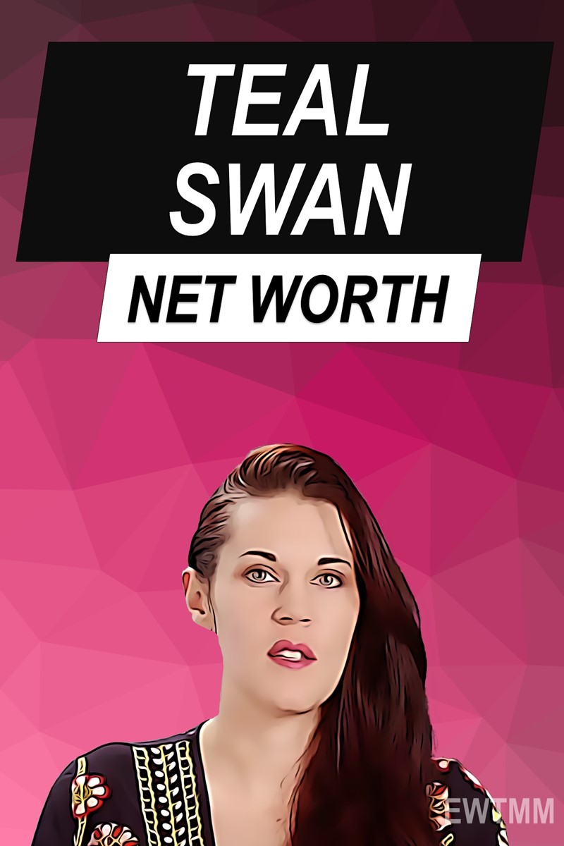 Teal Swan Net Worth